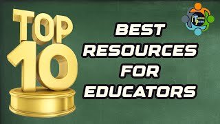 Top 10 Educational Websites For Seriously Dedicated Educators [upl. by Erodoeht645]