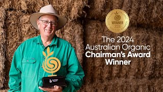 Andrew Youngberry 2024 Australian Organic Chairmans Award Winner [upl. by Iren650]