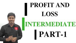 PROFIT AND LOSS INTERMEDIATE1 [upl. by Ylrae]