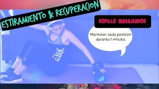 COMO UTILIZAR RODILLO MASAJEADOR DESPUES DEL EJERCICIO [upl. by Rotceh103]