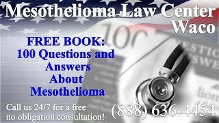 Waco TX  Mesothelioma amp Asbestos  Lawyer  Attorney  Lawsuit  Lung Cancer Asbestosis [upl. by Zampino]