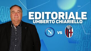 EDITORIALE UMBERTO CHIARIELLO NAPOLIBOLOGNA 32  DOMENICA 16 OTTOBRE 22 [upl. by Neelloc423]