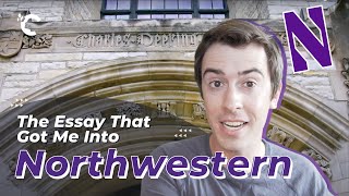 The Essay That Got Me Into Northwestern [upl. by Nordin]