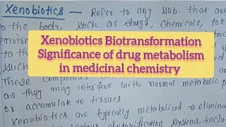 Xenobiotics  Biotransformation  Significance of drug metabolism in medicinal chemistry [upl. by Betsey927]