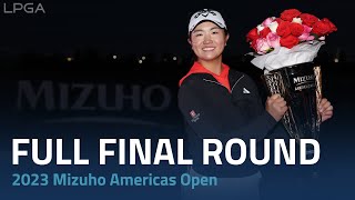 Full Final Round  2023 Mizuho Americas Open [upl. by Jannel]