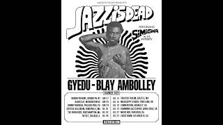 Gyedu Blay Ambolley US Tour [upl. by Efinnej]