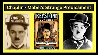 Charlie Chaplin Mabels Strange Predicament 1914 📽️ [upl. by Aihsetal]