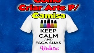 Personalização de camisa  Como criar arte para camisa no Cs6 [upl. by Chud]