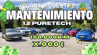 Coste mantenimiento 12 Puretech en 150000 km y 6 años [upl. by Pacheco318]