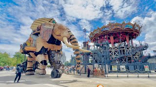 Nantes France 4K HDR  One day Tour in Nantes France  A must visit Les Machines de lÎle [upl. by Metcalf]