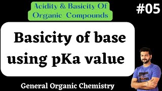 Acidity amp Basicity Of Organic Compounds  Aliphatic Bases  Organic Bases  Aromatic Base  pKb [upl. by Bocaj]