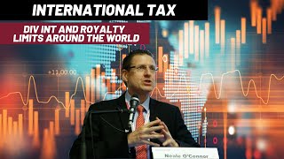 International Tax  Part 6  Div Int and Royalty Limits around the World [upl. by Kyl]