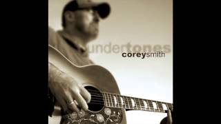 Corey Smith  Im Not Gonna Cry Official Audio [upl. by Buhler]