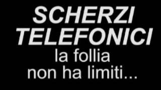 SCHERZI TELEFONICI tremendi [upl. by Nyvek]