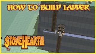 Stonehearth How to build ladder [upl. by Buchbinder]