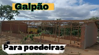 Como estamos construíndo nosso galpão para galinhas poedeiras quais os materiais que estamos usando [upl. by Ayle]