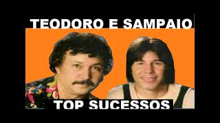 TEODORO e SAMPAIO RIO NEGRO E SOLIMÕES FORRÓ SERTANEJO SUCESSOS MODÃO pt05 🌐AS MELHORES SERTANEJAS [upl. by Culver426]