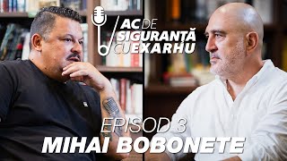 Ac de siguranță 3 podcast tip emisiune cu Răzvan Exarhu Invitat Mihai Bobonete [upl. by Vina]