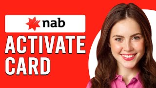 How To Activate NAB Card Online How Do I Activate My Card On NAB Online [upl. by Morvin]