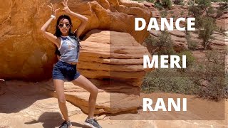 Dance Meri Rani  USA Yellowstone Park  Guri Randhawa Ft Nora Fatehi [upl. by Dlorej164]