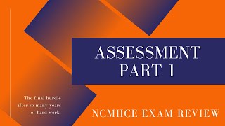 NCMHCE Exam Review Assessment Part 1  Counseling Continuing Education [upl. by Aletha]