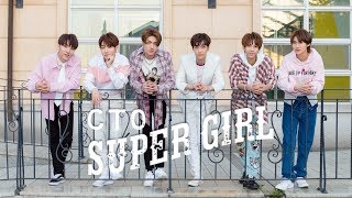 CTO 《Super Girl》Official Music Video [upl. by Kaasi]