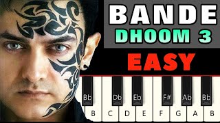 Bande Hai Hum Uske piano tutorial  DHOOM 3  Easy Piano Lessons For Beginners  Piano online pc [upl. by Atilol]