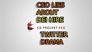 CD Projekt Red CEO Lies To HIDE DEI Agenda And Attacks Endymion On Twitter Drama EMERGES EXPOSED [upl. by Latona]