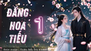 Full Dịch Đăng Hoa Tiếu Tập 1  Thiên Sơn Trà Khách  Nữ Chính Báo Thù Cho Cả Gia Đình [upl. by Eisej21]