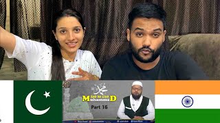 Muhammad Sab ke Liye  Part 16  NON  Muslim Reacting [upl. by Ahsinotna]