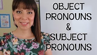 COMO USAR LOS OBJECT PRONOUNS EN INGLES  DIFERENCIA ENTRE OBJECT PRONOUNS Y SUBJECT PRONOUNS [upl. by Hsenid470]