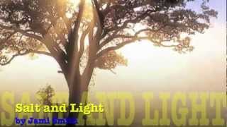 Salt and Light Lyrics [upl. by Capello]