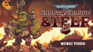 Warhammer 40000 Shootas Blood amp Teef  Six Shootas [upl. by Reibaj]