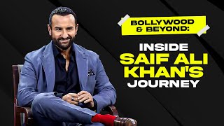 Bollywood amp Beyond  Inside Saif Ali Khans Journey [upl. by Aissac]