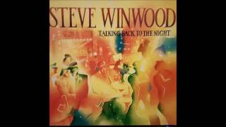 SteveWinwood  Talking Back t o the Night  1982 LP Album [upl. by Aleemaj645]