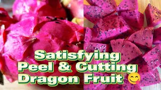 Satisfying peel amp cutting sweet 🤤 dragon fruit 😋 [upl. by Nonnair]