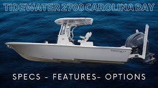 Brand New 2024 Tidewater Boats 2700 Carolina Bay Boat Walkthrough Review [upl. by Eimmot]