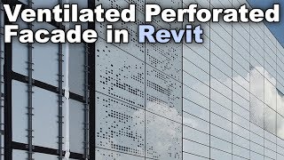 Perforated Ventilated Facade  Revit Wall Tutorial [upl. by Wachtel832]