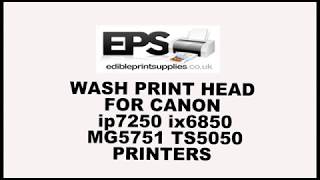 How to Wash Print Head Canon Edible Food printers MG5751 MG5750 ip7250 TS5050 ix6850 [upl. by Geier748]