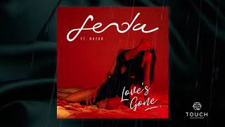 Loves Gone  Fenda Feat Razor [upl. by Camden]