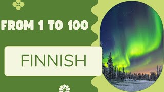 1 to 100 in FINNISH finland counting how language numbers learning [upl. by Rothberg]