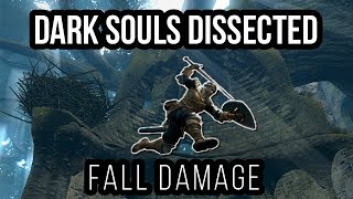 Dark Souls Dissected 4  Fall Damage [upl. by Evelyn]