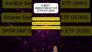 6 Best Semiconductor ETFS of 2024 [upl. by Saimerej]