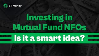 Should you invest in NFO of Mutual Fund schemes An ETMONEY Report [upl. by Cusick]