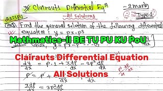 Clairauts differential equation2 marks all SolutionsMathmaticsII Purbanchal University TU KU PoU [upl. by Amaral]