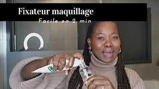 Comment faire son fixateur maquillage en 2 minutes [upl. by Ahsitaf]