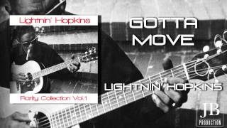 Lightnin Hopkins  Gottamove [upl. by Ayoted]