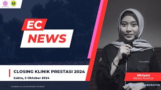 EC NEWS  CLOSING KLINIK PRESTASI 2024 [upl. by Ramad]