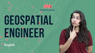 Geospatial engineer Career  MMM Career Guidance [upl. by Oeak99]