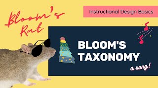 Bloom’s Taxonomy A Song by Bloom’s Rat [upl. by Atipul230]